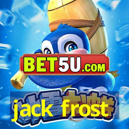 jack frost